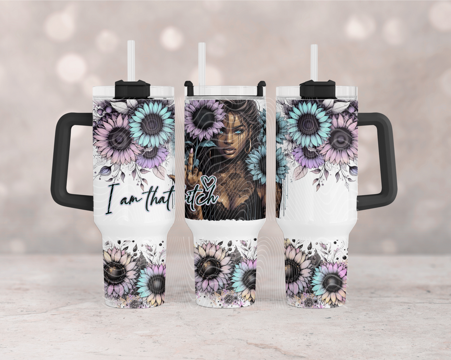 I am That Bitch 40 oz Tumbler Prints