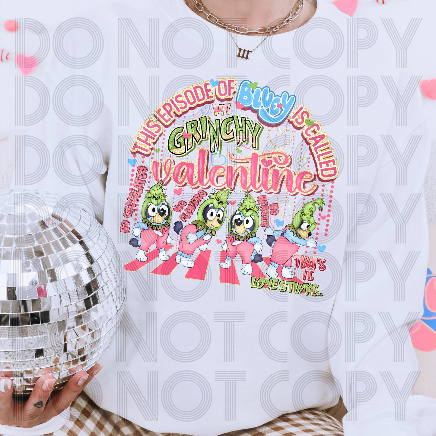 Episode My Grinchy Valentine DTF Print