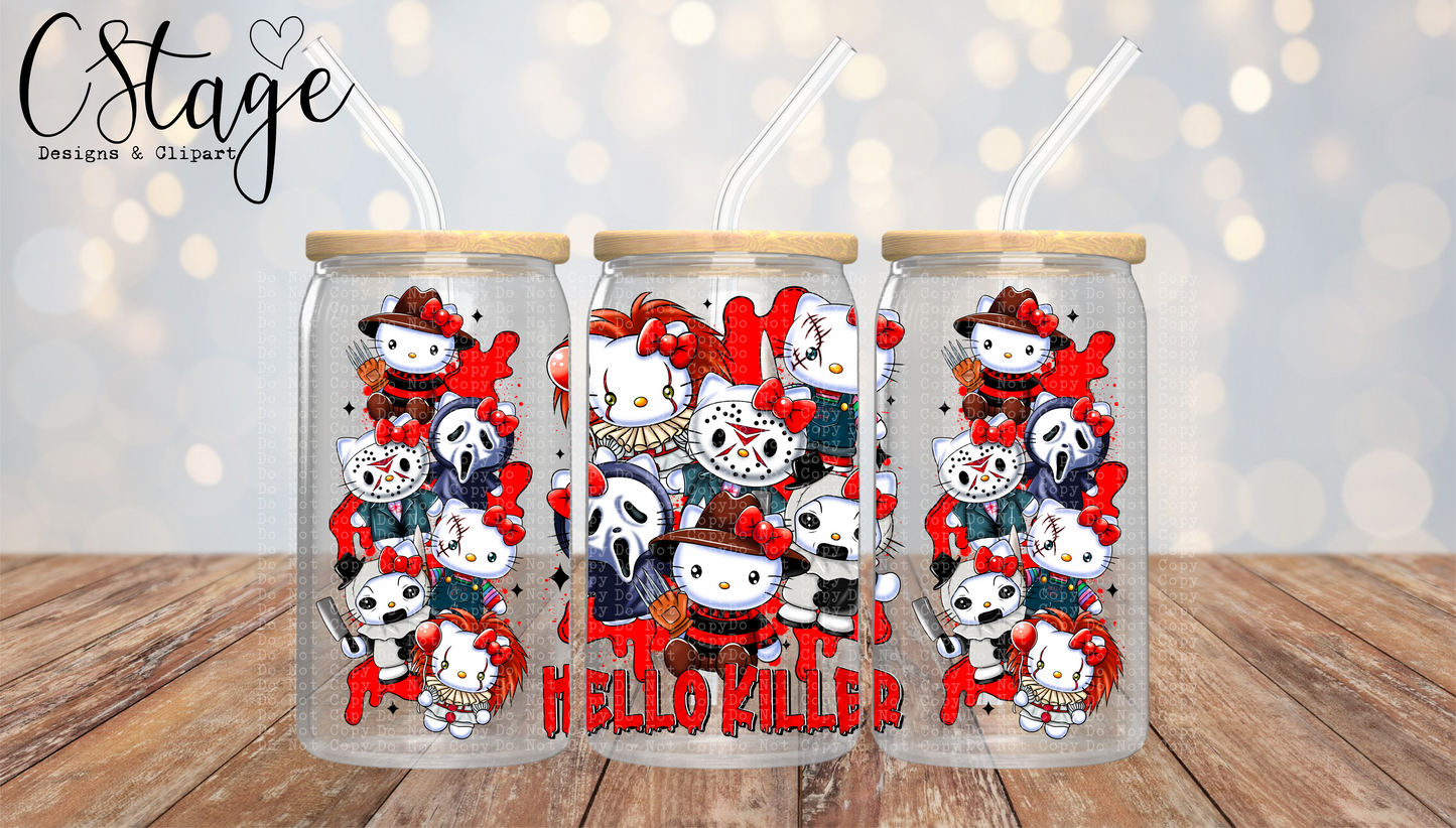 Hello K iller 16 oz Glass Can Wrap