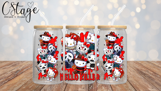 Hello K iller 16 oz Glass Can Wrap