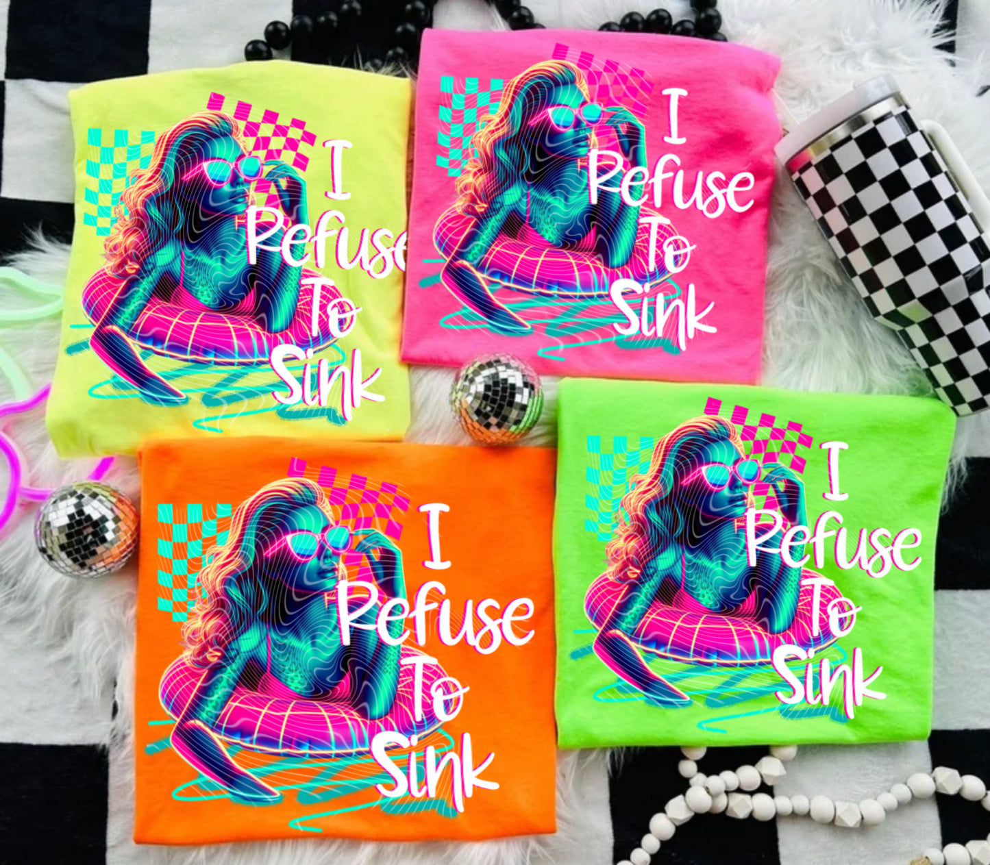 I Refuse To Sink DTF Print