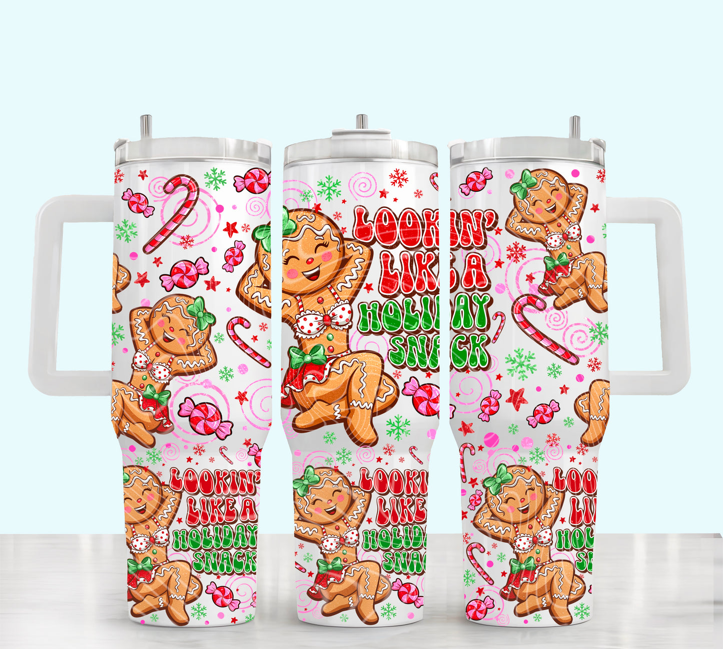 Lookin’ Like A Holiday Snack 40 oz Tumbler Print