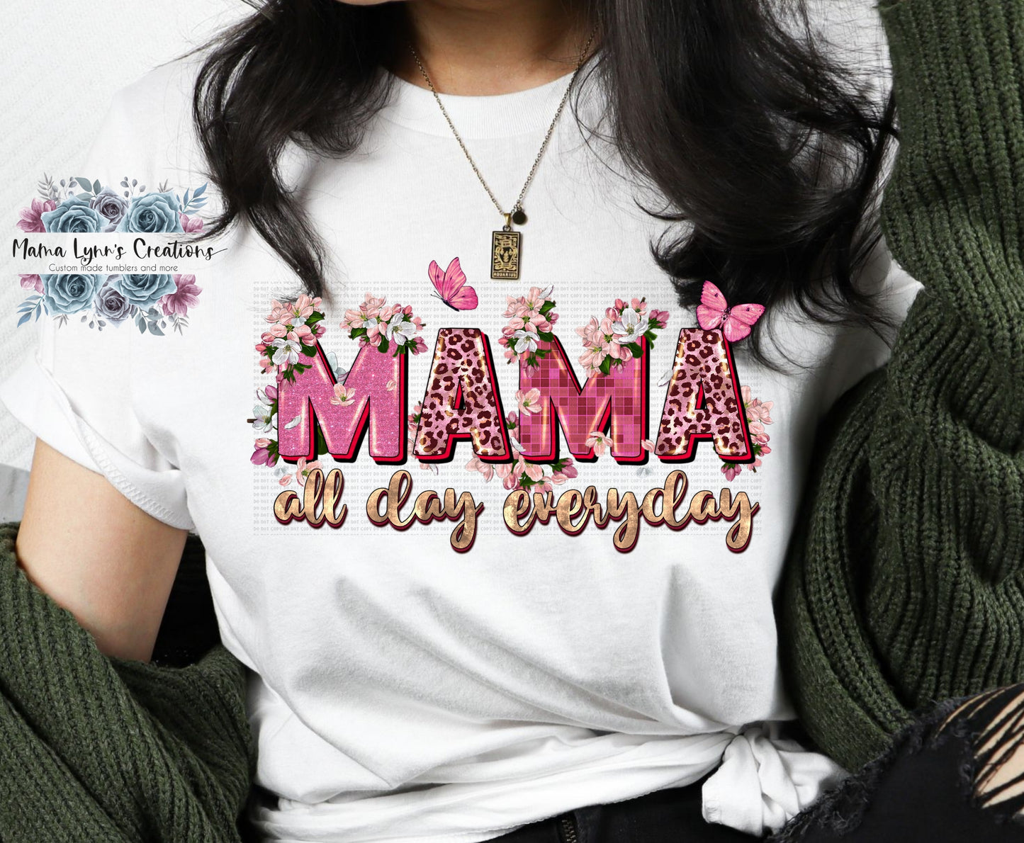 Mama All Day Everyday DTF Print