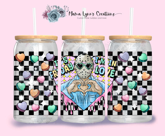 It's Friday I'm In Love Horror Valentine 16 oz Glass Can Wrap