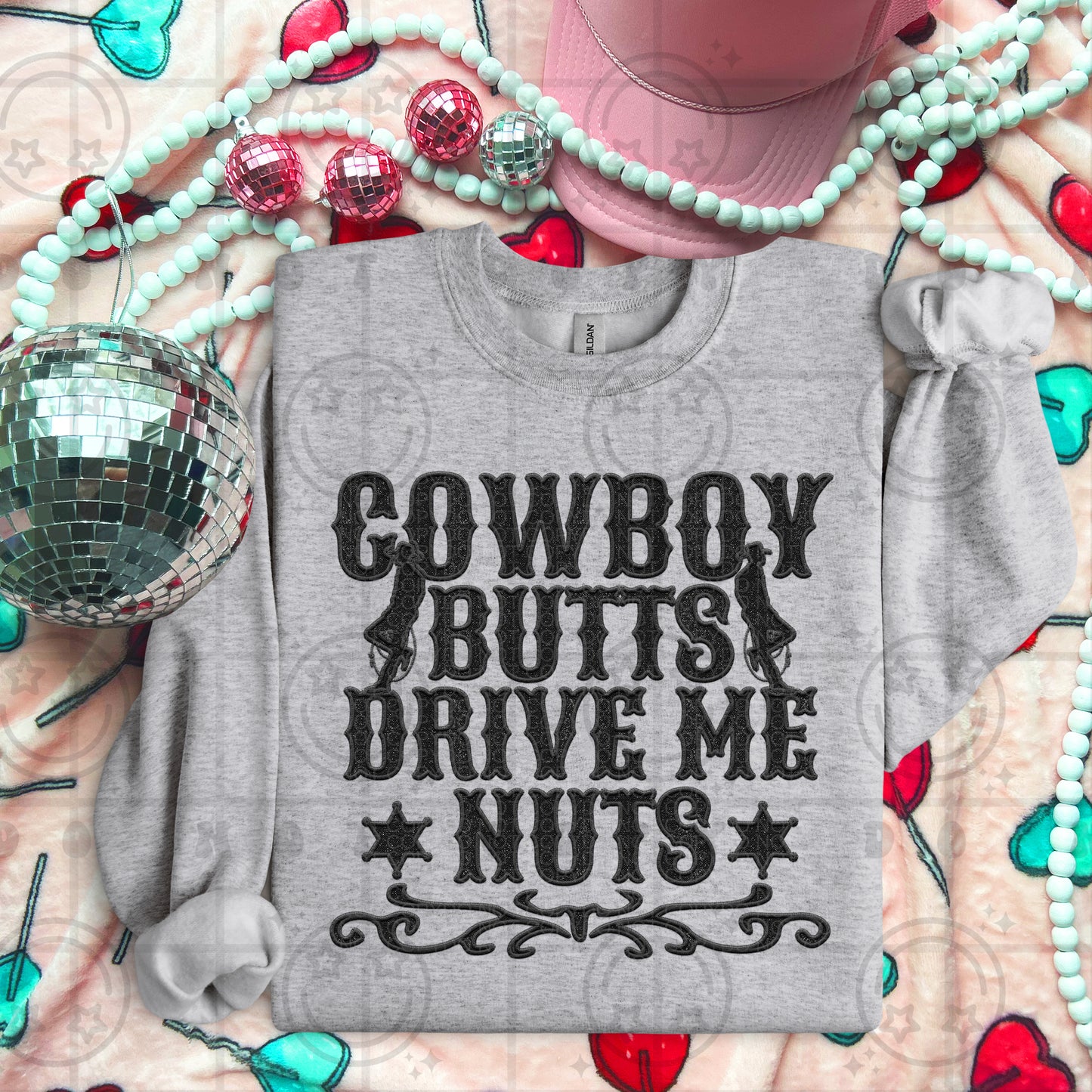 Cowboy Butts Drive Me Nuts DTF Print