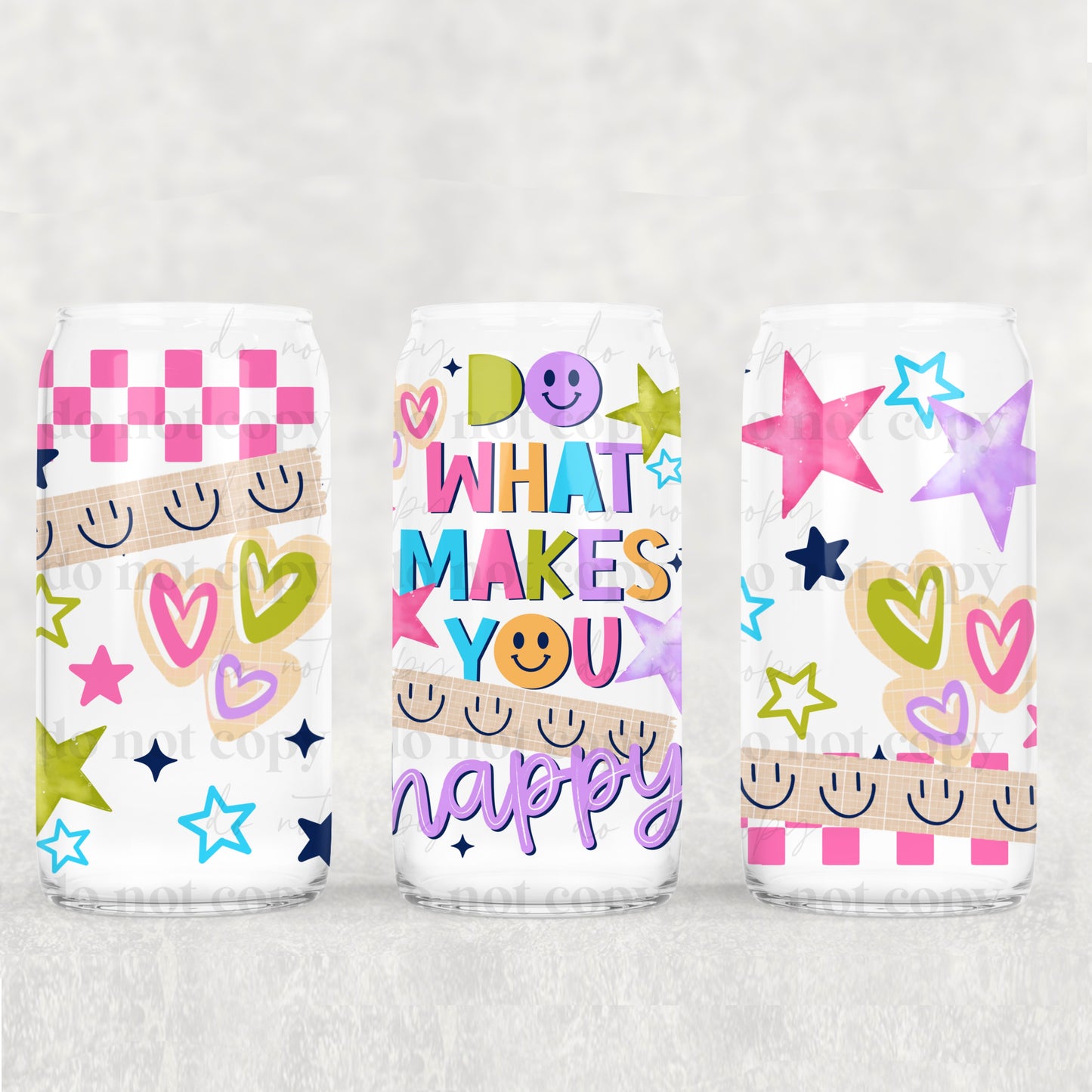 Do What Makes You Happy 16 oz Glass Wrap