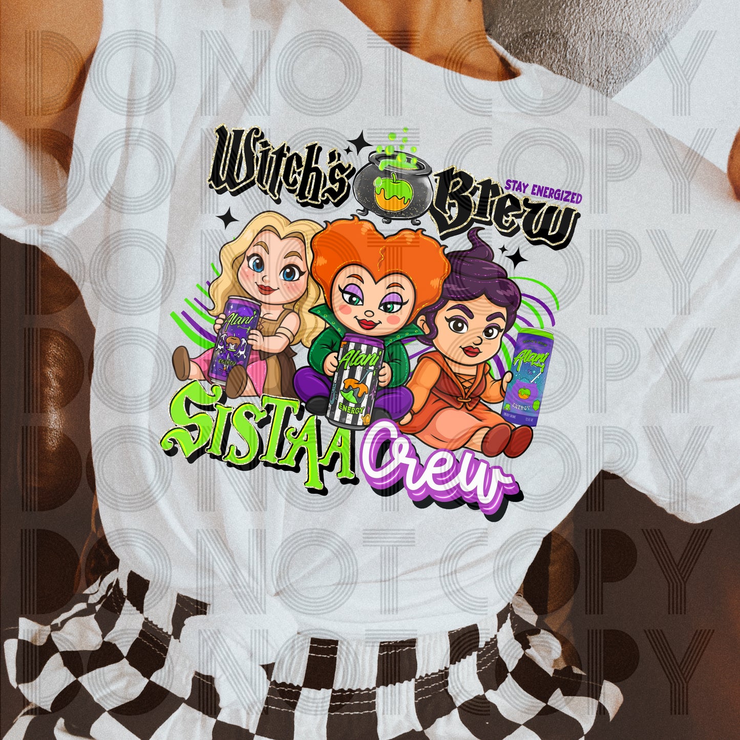 Witch’s Brew Sistaa Crew DTF Prints