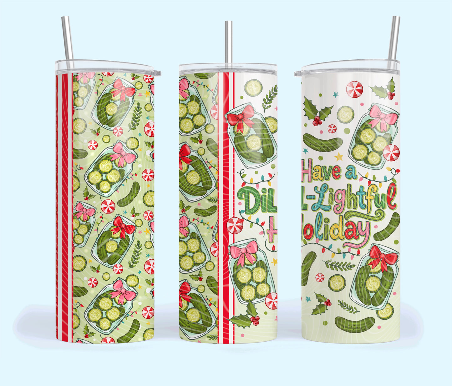 Have A Dill-Lightful Holiday Tumbler Wrap