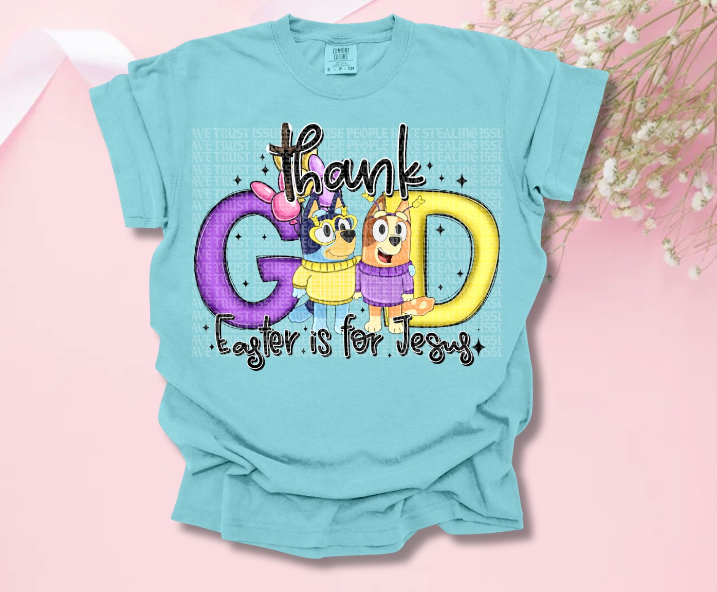 Thank God Easter Is For Jesus DTF Print