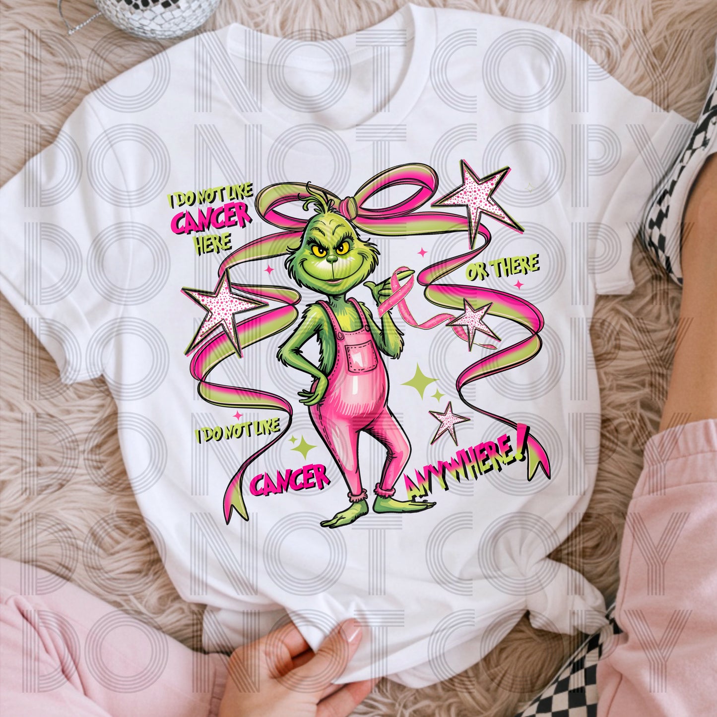 I Do Not Like Cancer Anywhere DTF Prints