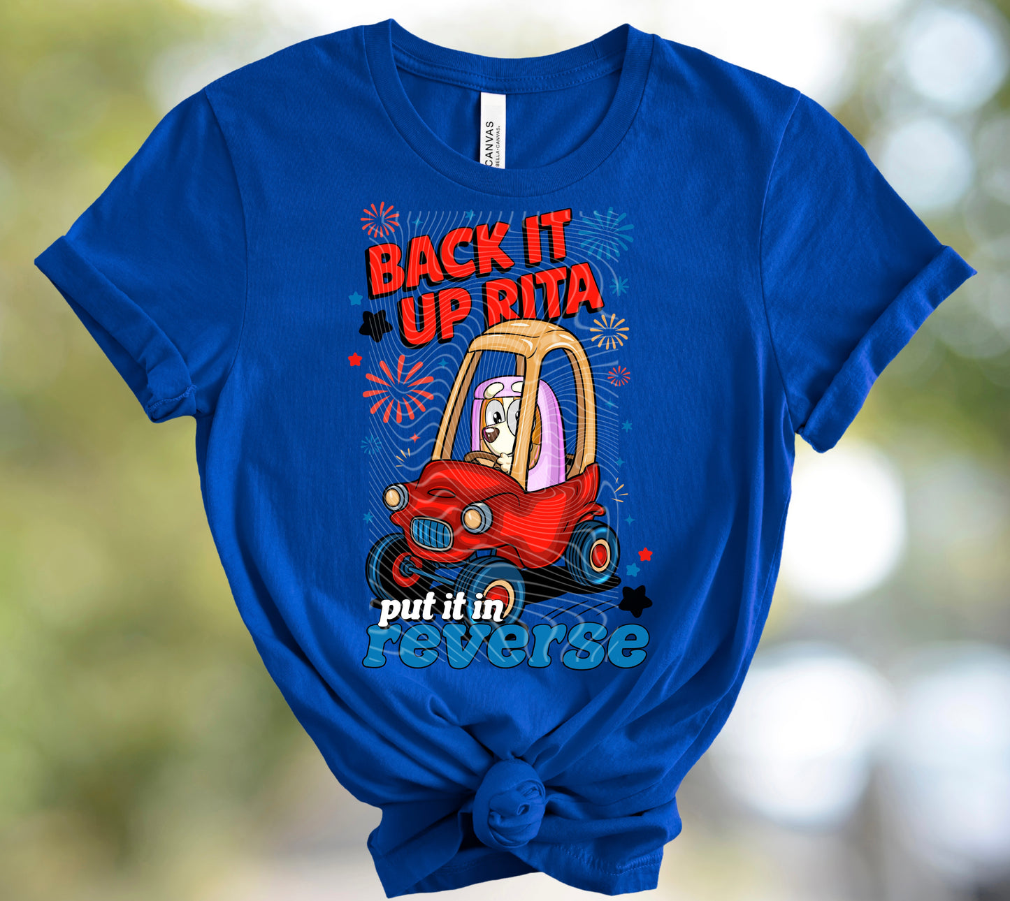 Back It Up Rita Put It In Reverse DTF Print