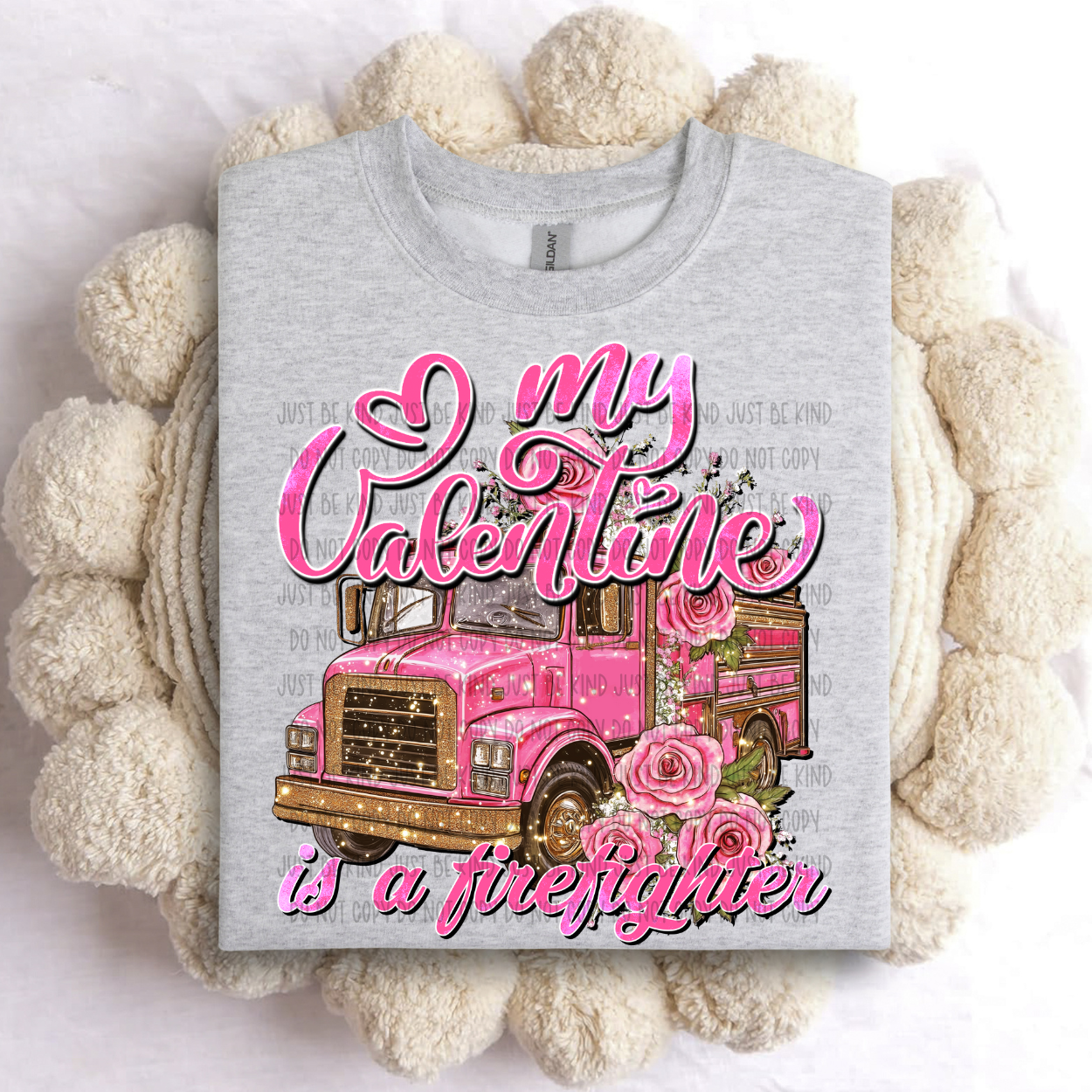 My Valentine Is A Firefighter DTF Print