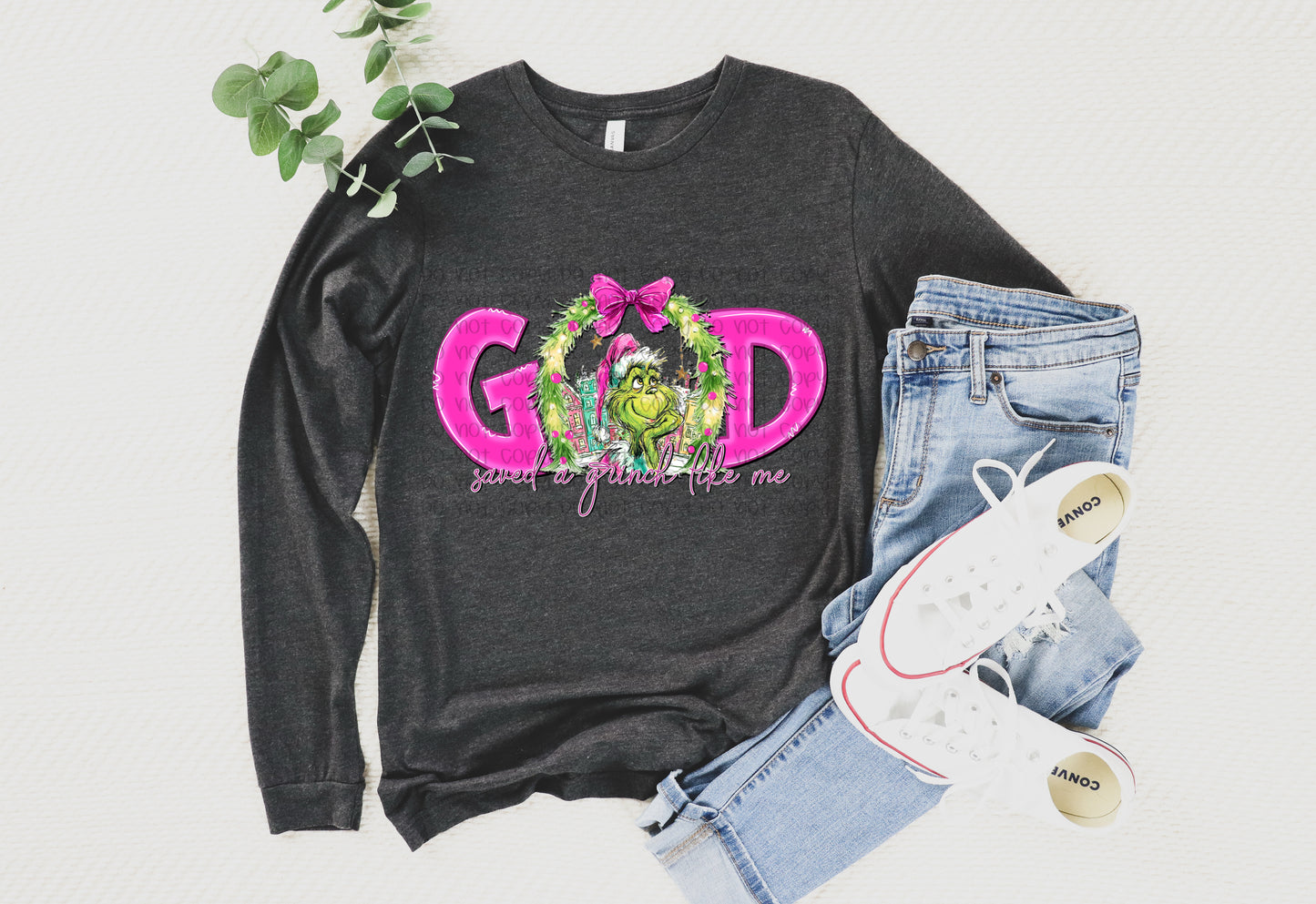 God Saved A Grinch Like Me DTF Print