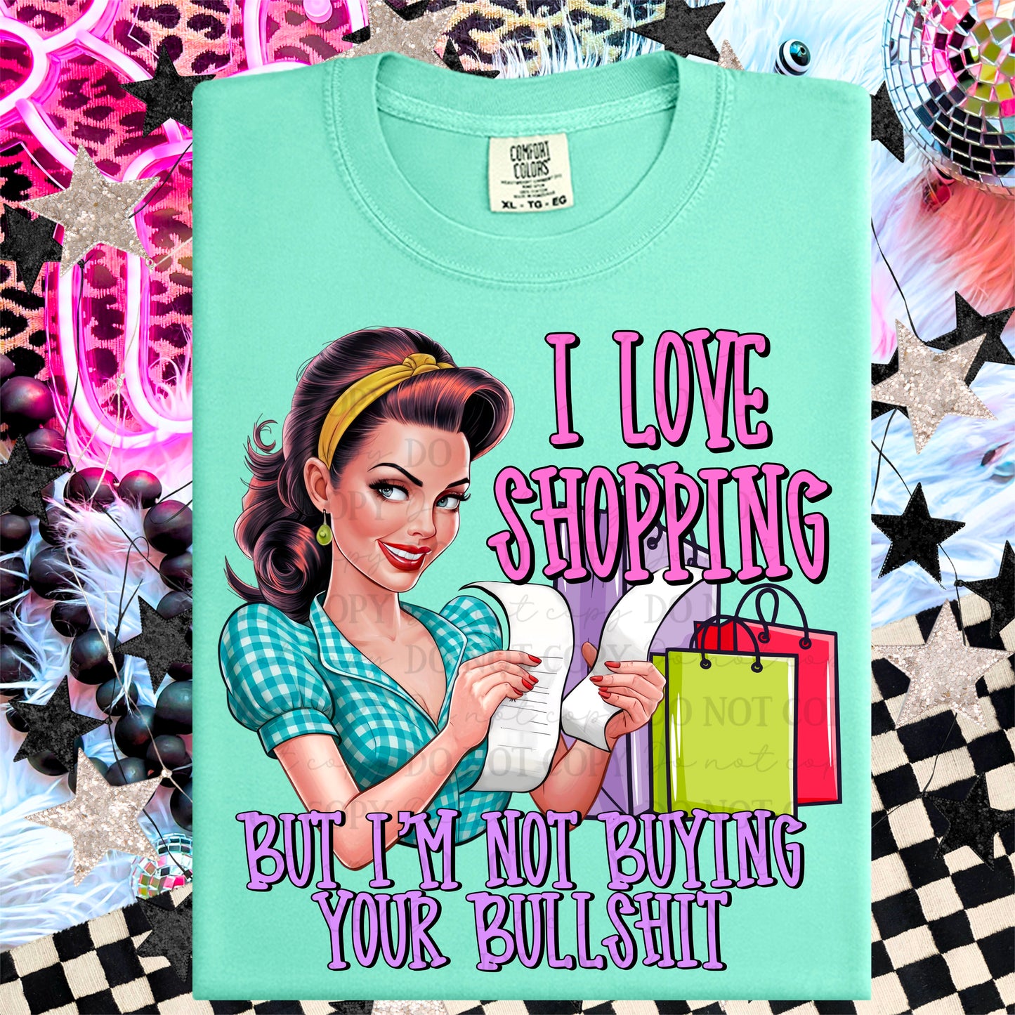 I’m Not Buying Your Bulls*#t DTF Print