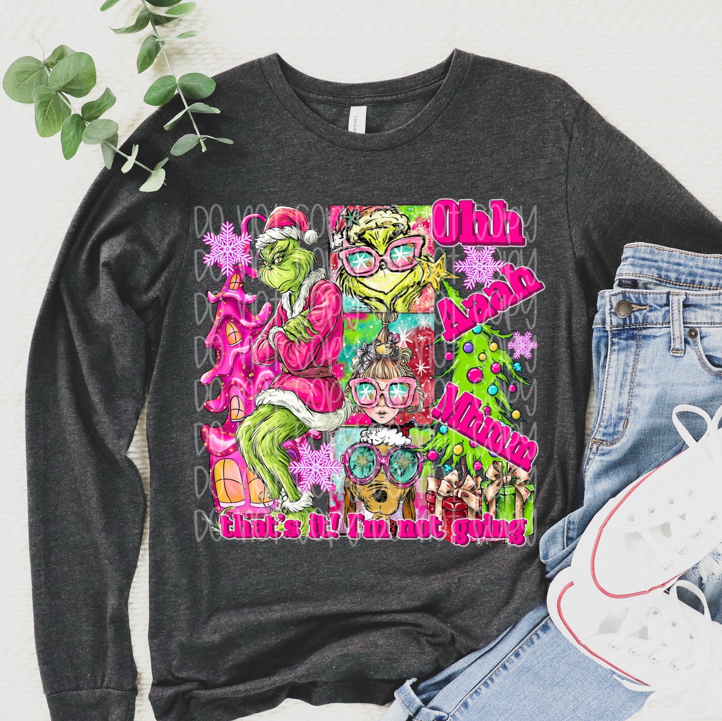 That’s It I’m Not Going DTF Prints