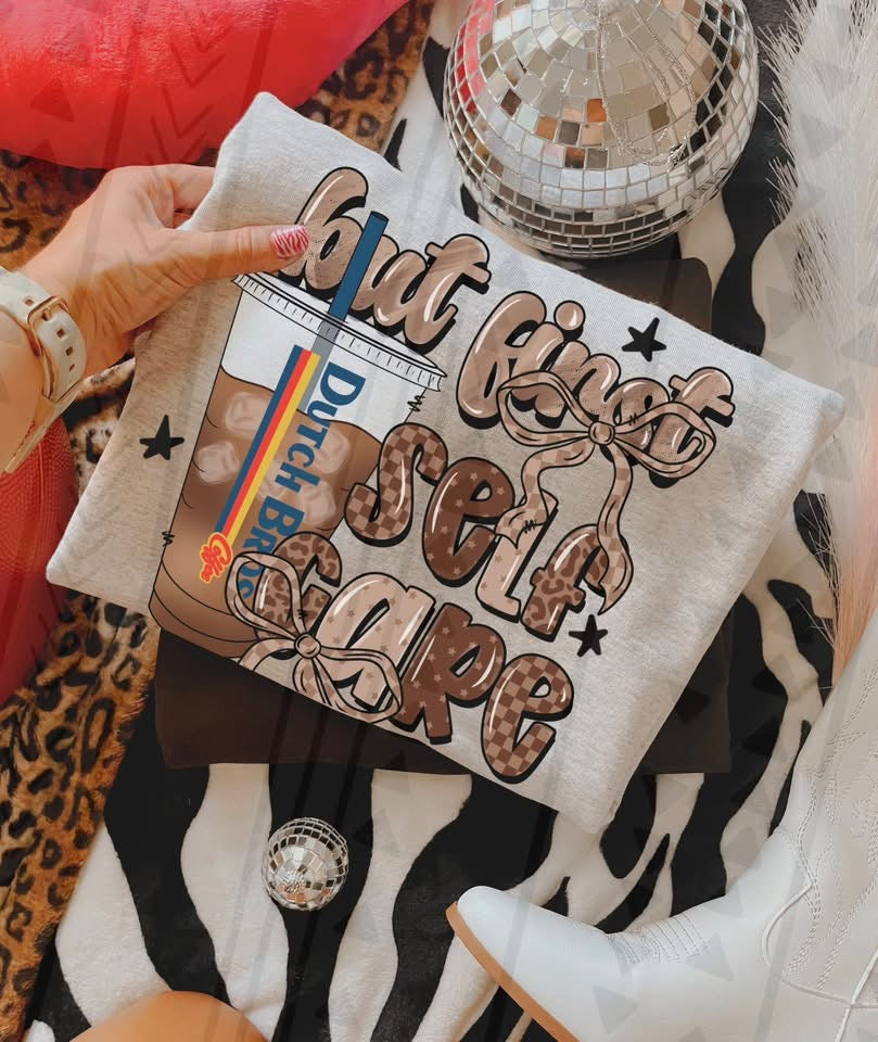 But First Self Care (Dutch) DTF Prints