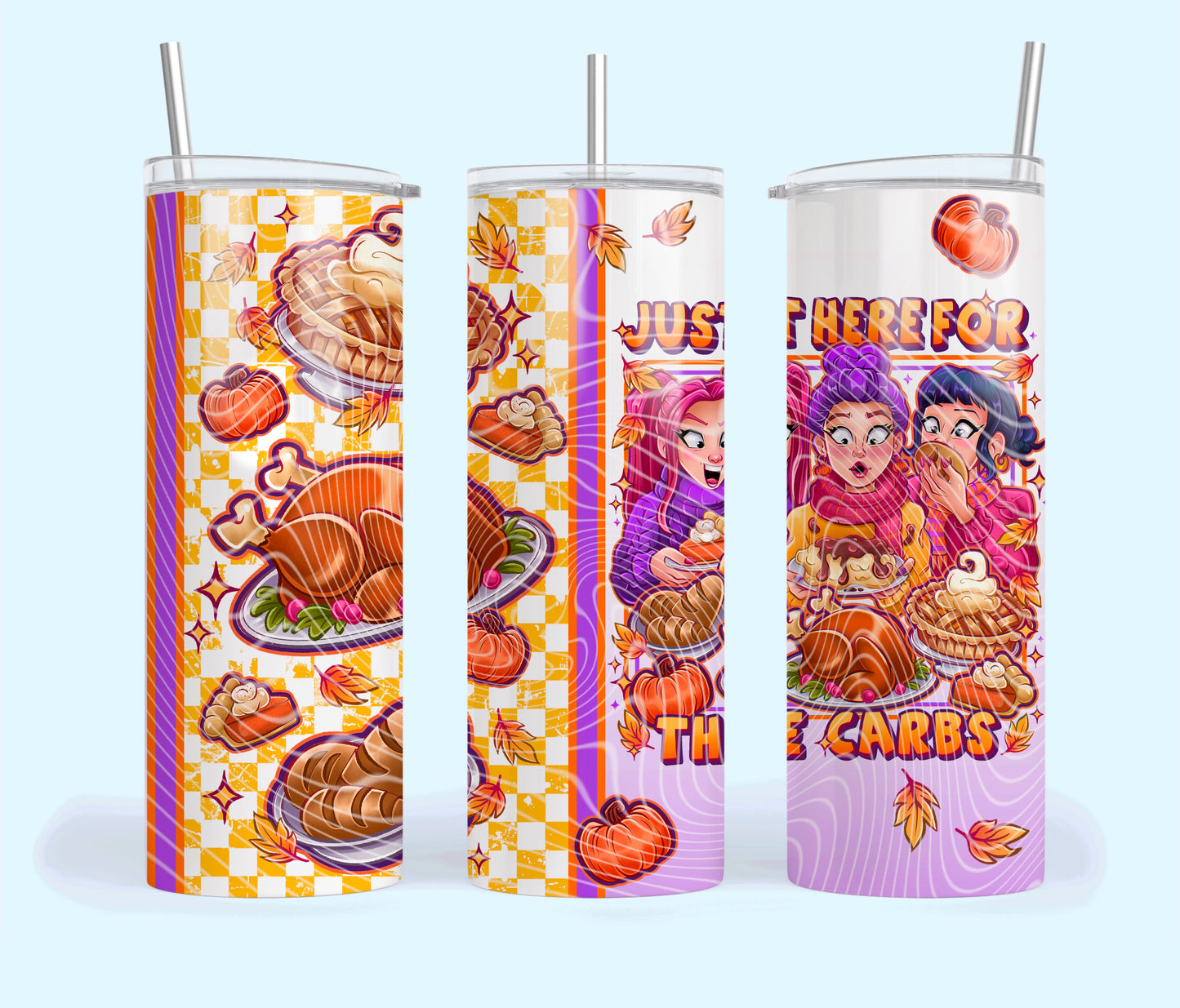 Just Here For The Carbs (Style 2) Tumbler Wrap