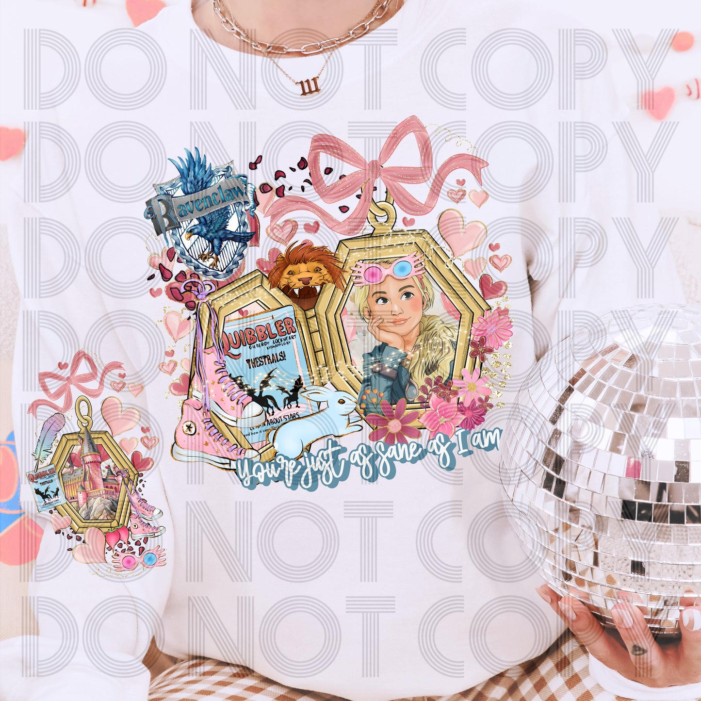 You’re Just As Sane As I Am DTF Prints