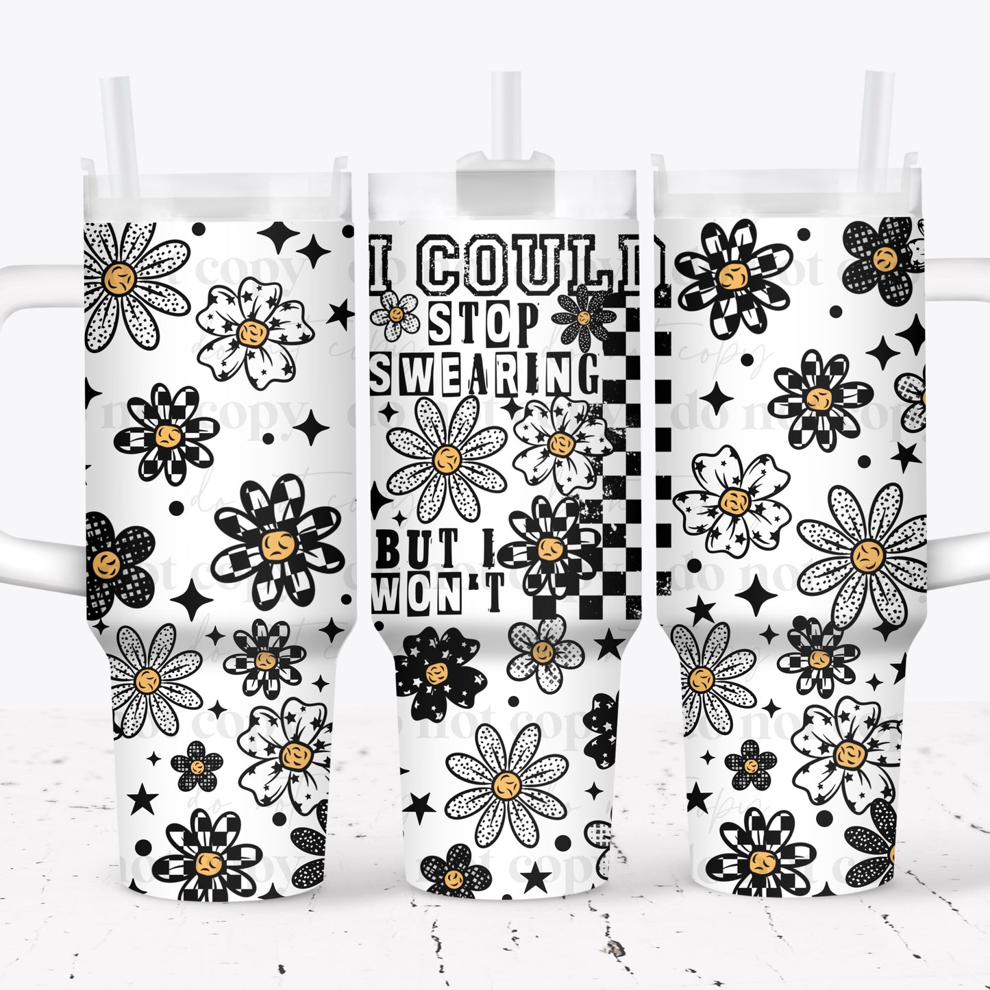 I Could Stop Swearing But I Won’t 40 oz Tumbler Prints