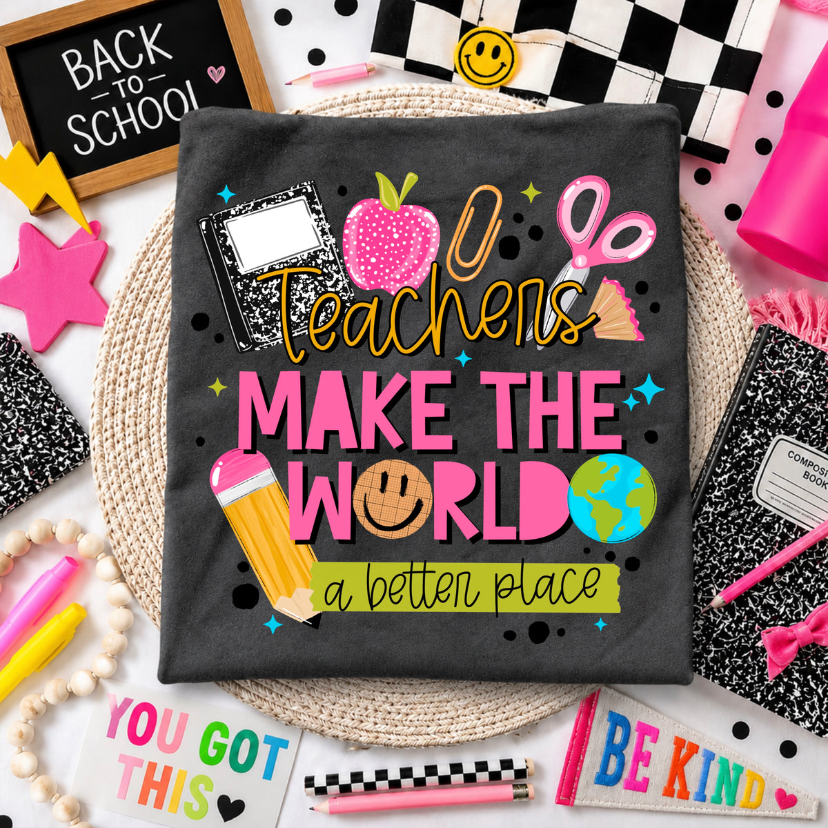 Teachers Make The World A Better Place DTF Print