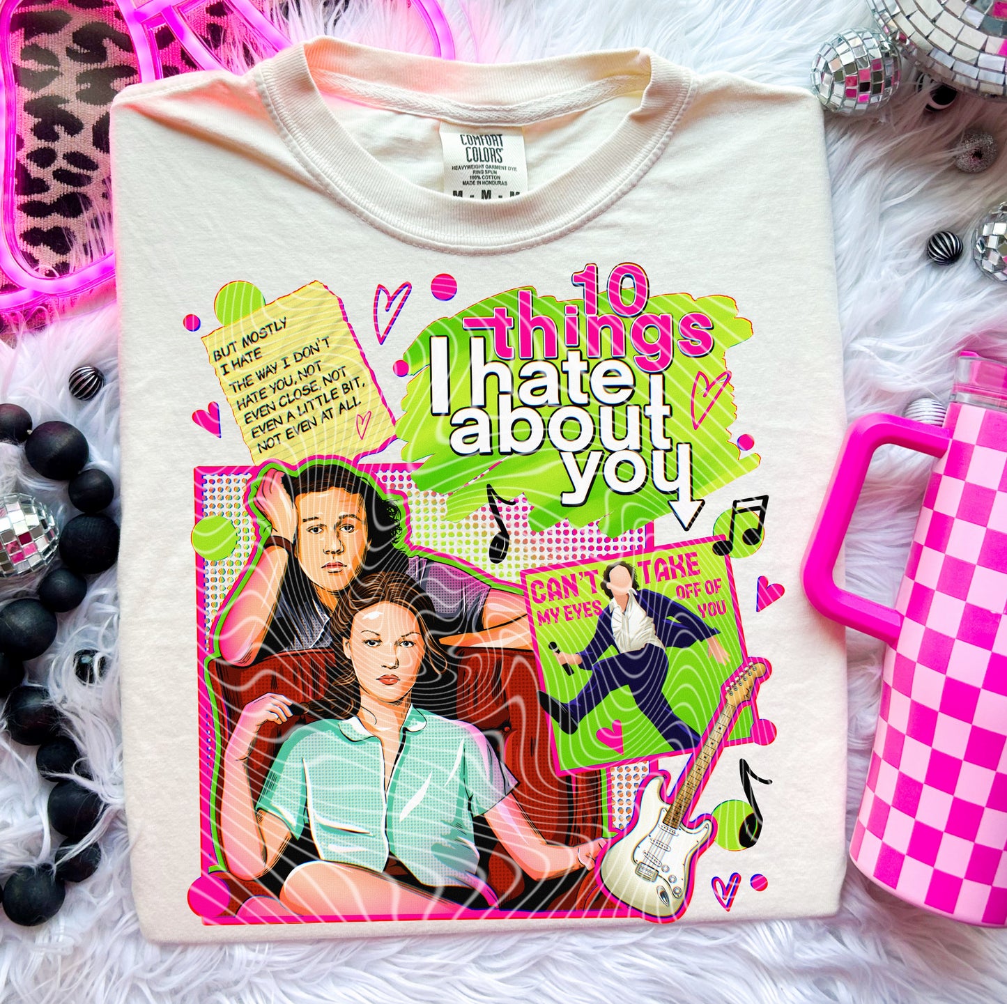 Things I Hate About You DTF Print