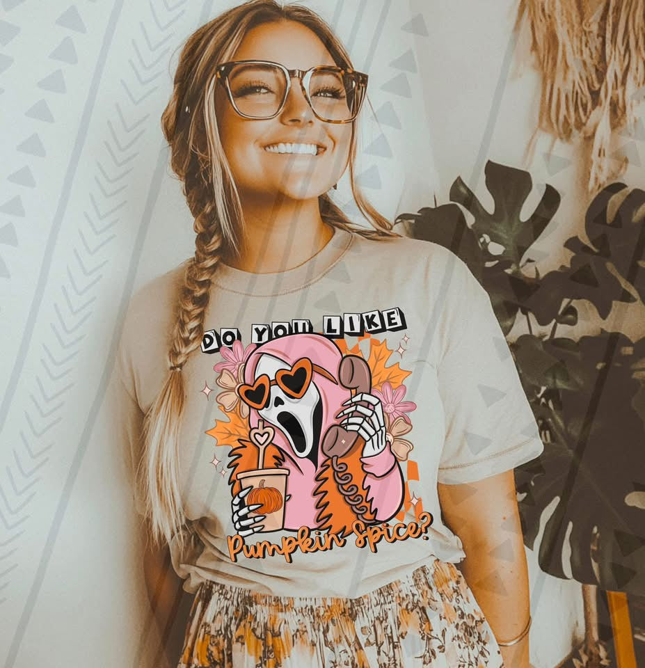 Do You Like Pumpkin Spice DTF Prints