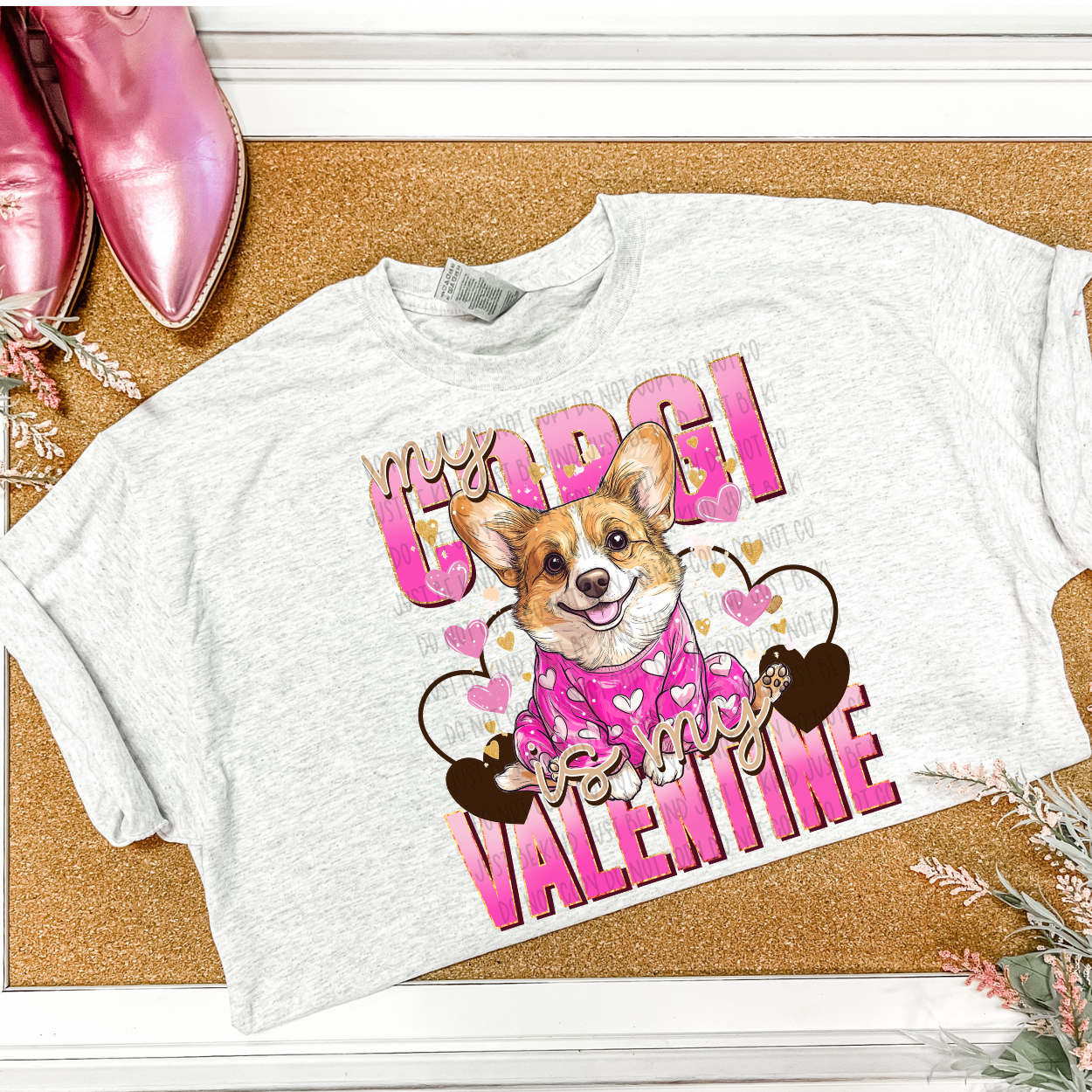 My Corgi Is My Valentine DTF Print