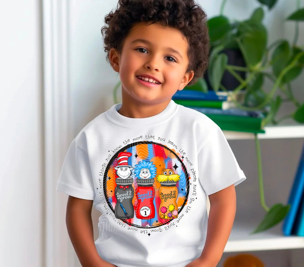 W/ Quote Good 2 Grow Seuss DTF Print