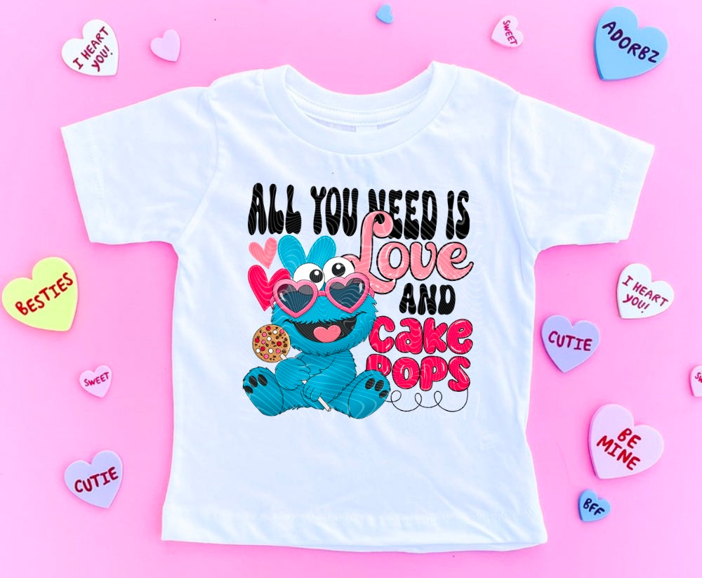 All You Need Is Love And Cakepops DTF Print