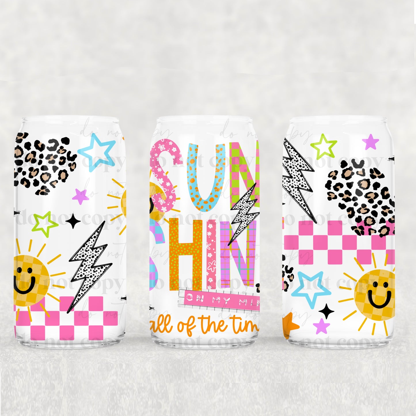 Sunshine On My Mind All The Time 16 oz Glass Wrap