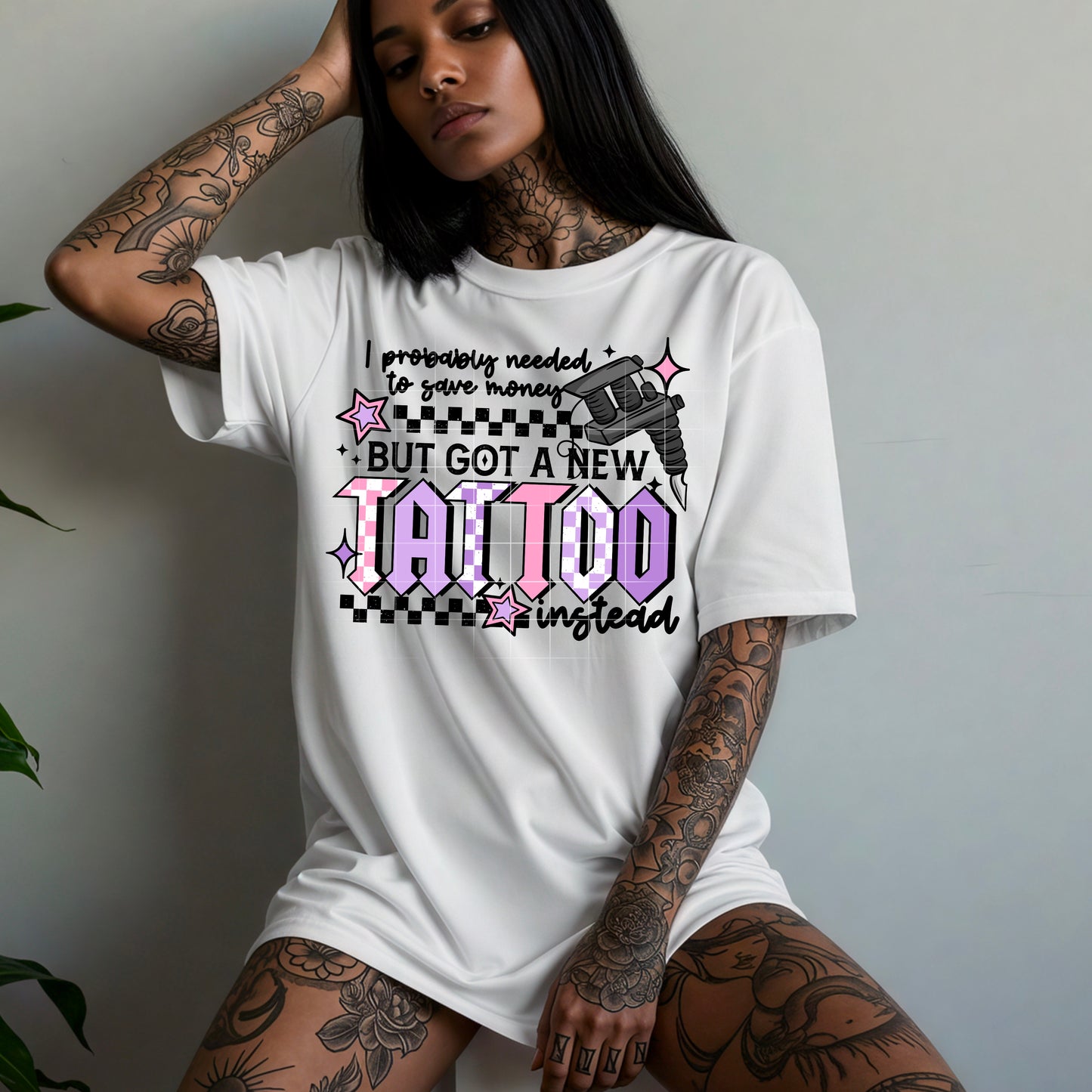 Got A New Tattoo Instead DTF Prints