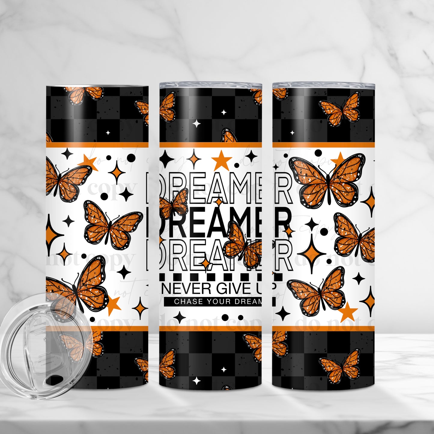 Dreamer Never Give Up Tumbler Wrap