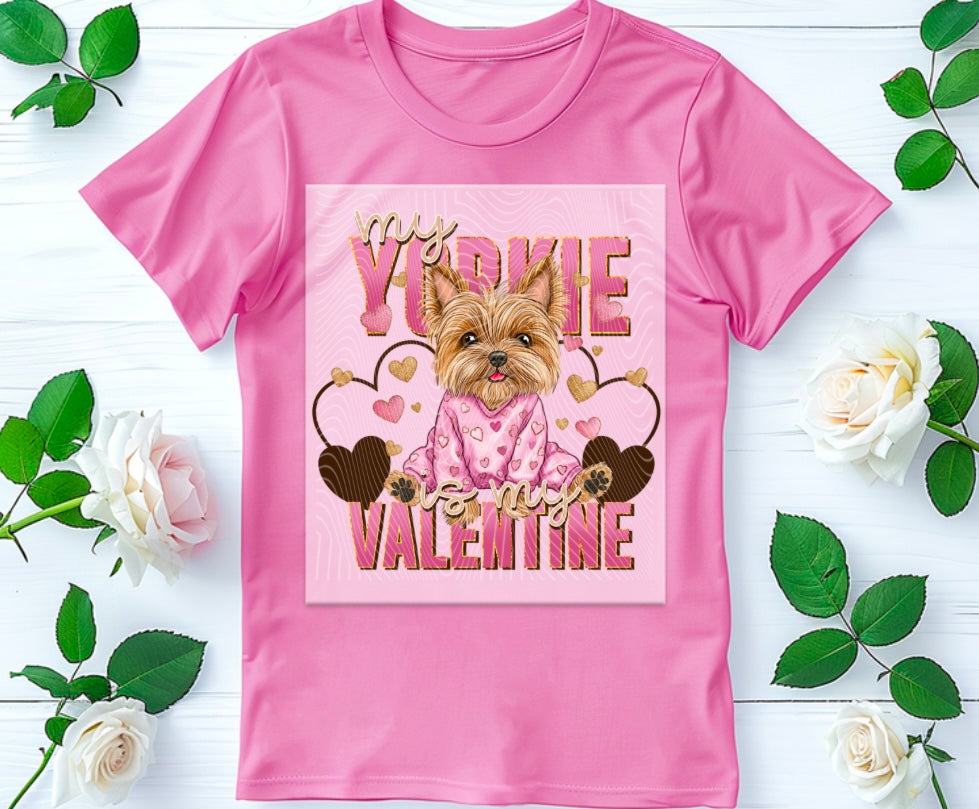 My Yorkie Is My Valentine DTF Print