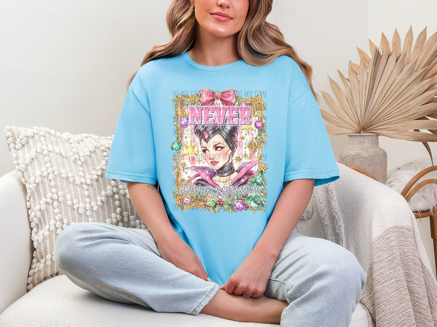 Never Let Your Magic Be Stolen DTF Print