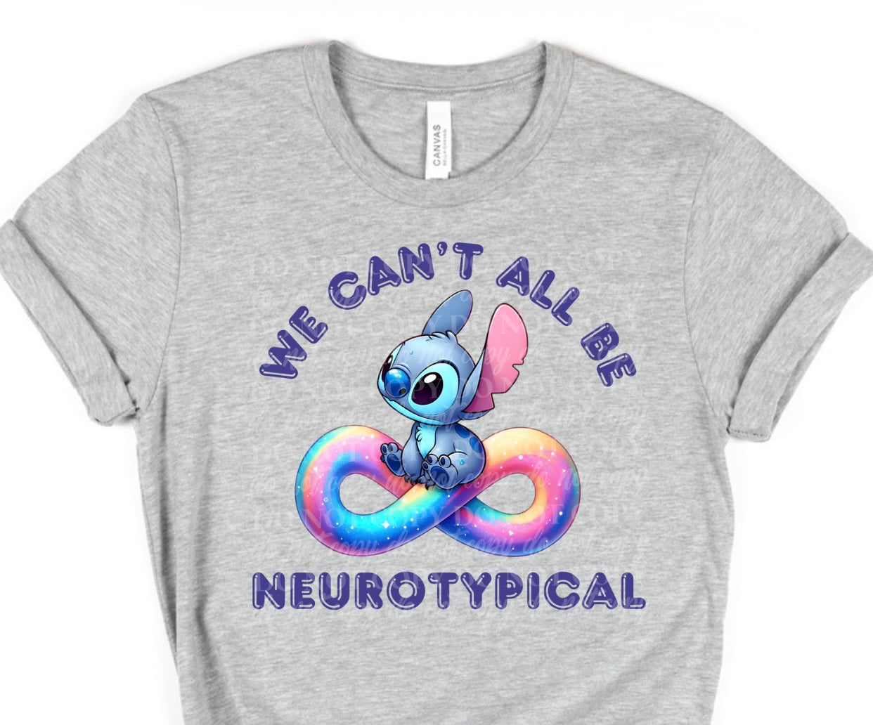 We Can’t All Be Neurotypical DTF Print