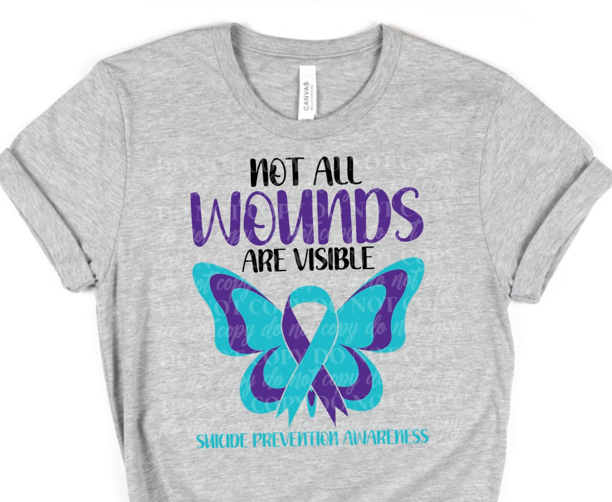 Not All Wounds Are Visible DTF Print