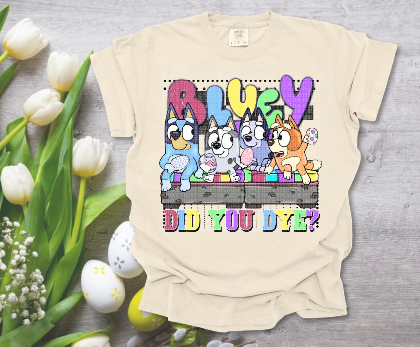 Did You Dye? DTF Print