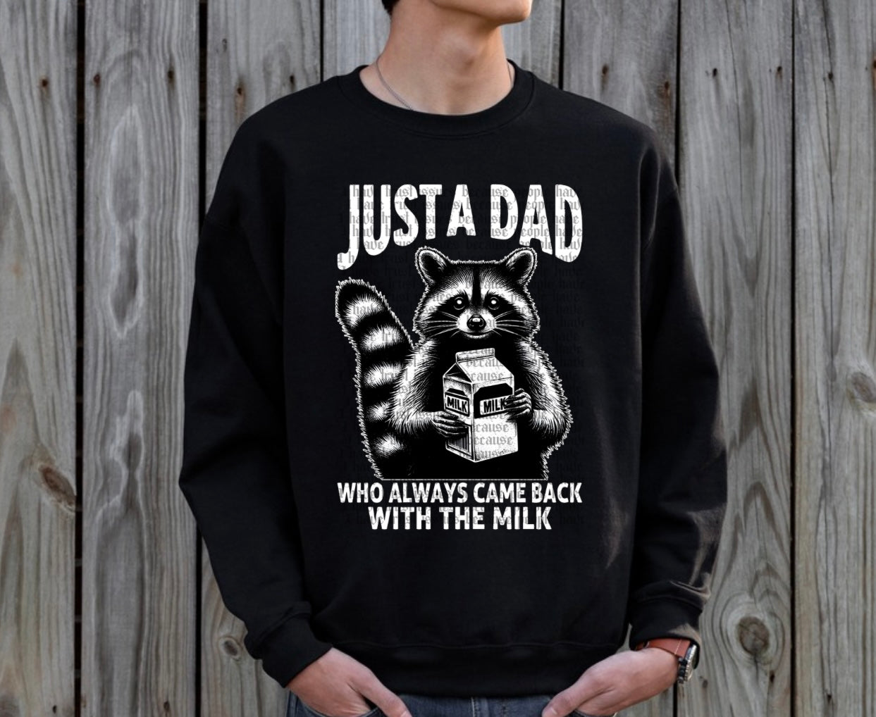 Just A Dad Who Always Came Back DTF Print