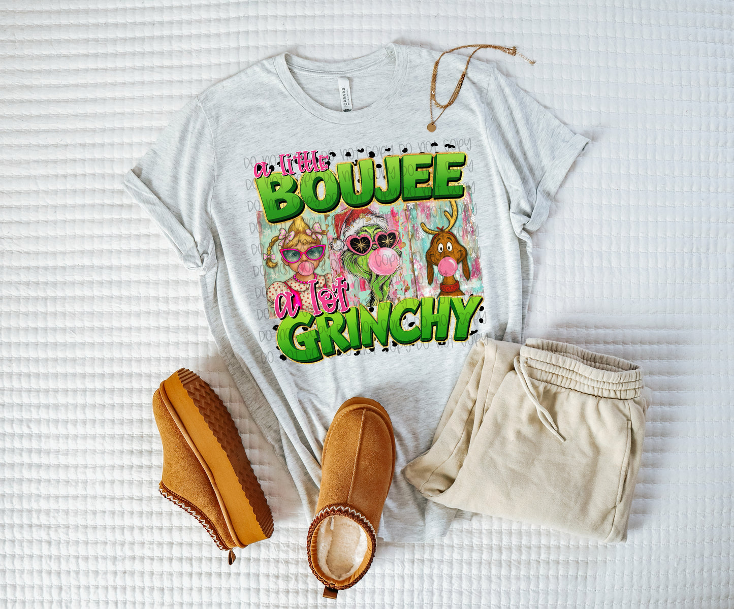 A Little Boujee A Lot Grinchy DTF Prints