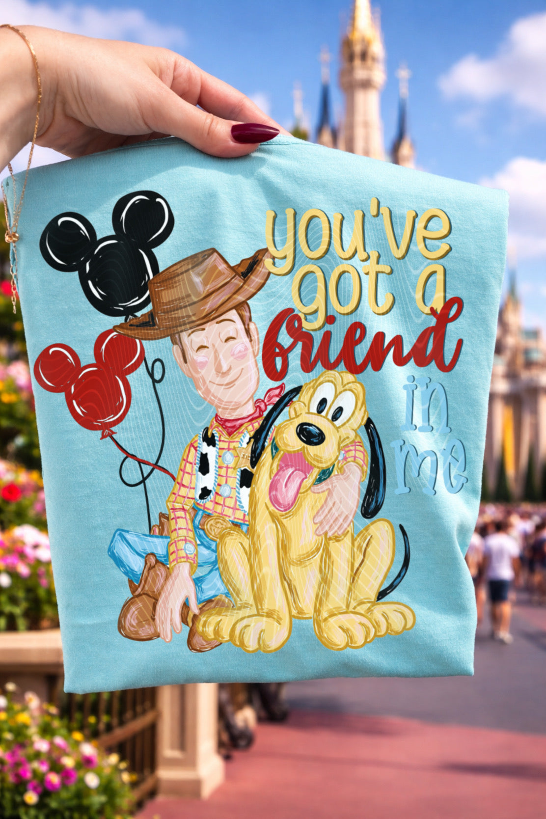 You’ve Got A Friend In Me DTF Print