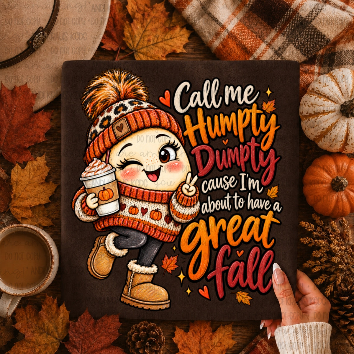 I’m About To Have A Great Fall DTF Print