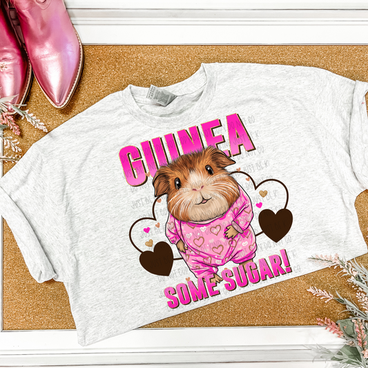 Guinea Some Sugar DTF Print