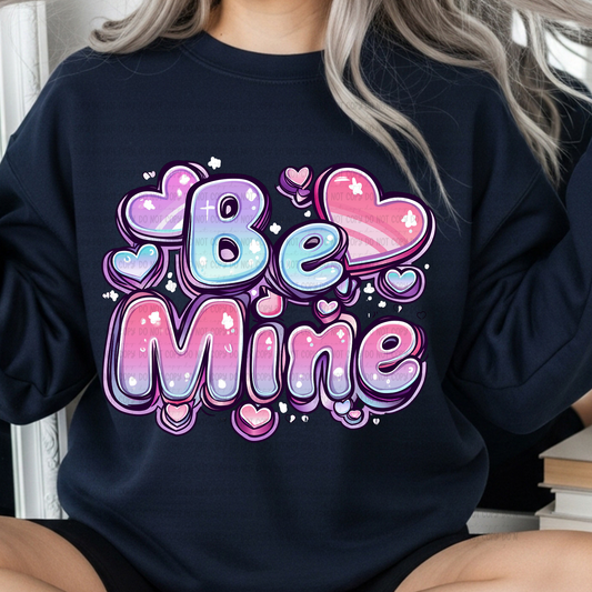 Be Mine DTF Print
