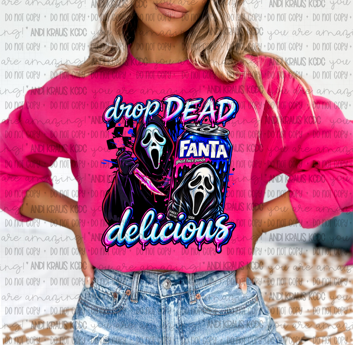 Drop Dead Delicious DTF Print