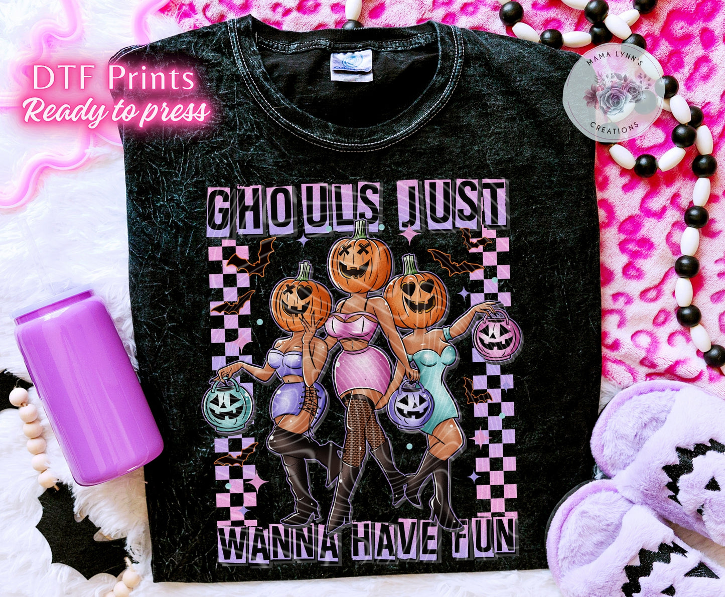 GHOULS Just Wanna Have Fun DTF Print