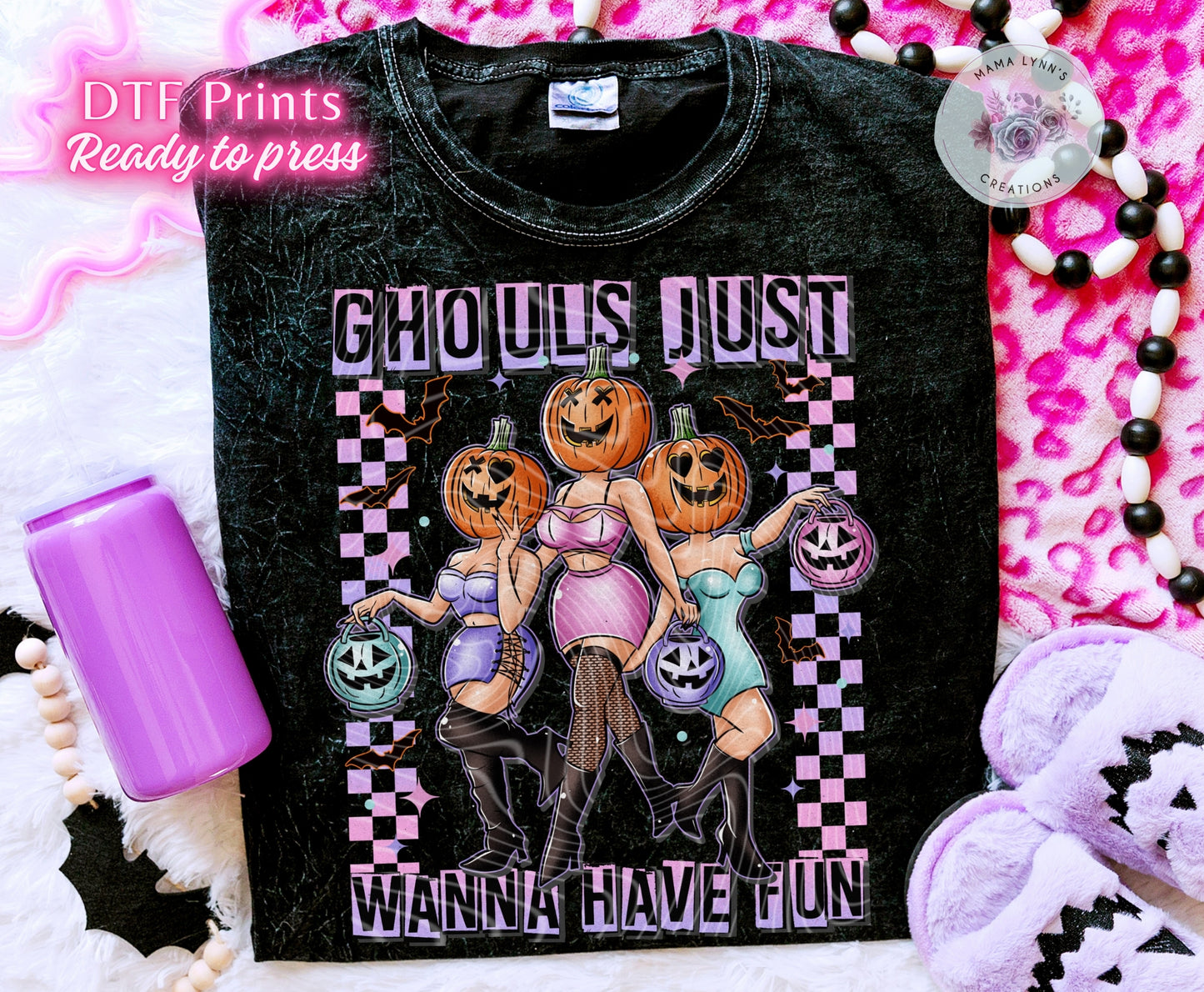 GHOULS Just Wanna Have Fun DTF Print