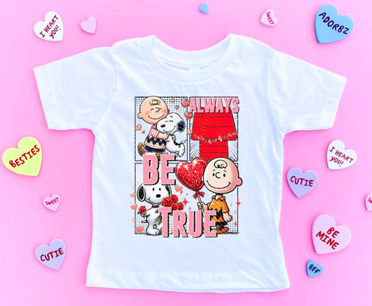 Always Be True DTF Print
