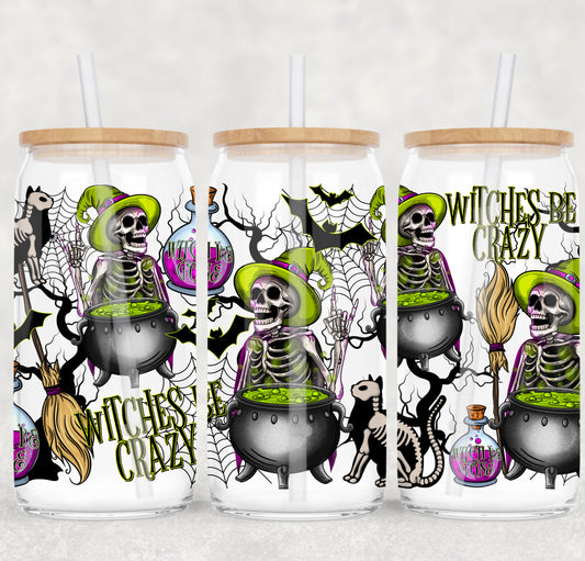 Witches Be Crazy 16 oz Glass Can Wrap