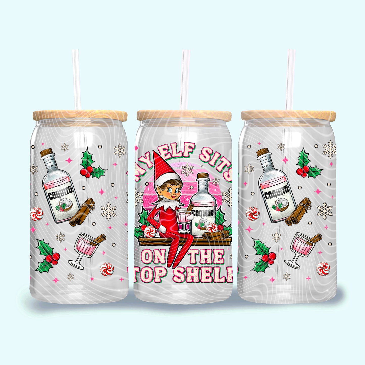 My Elf Sits On The Top Shelf / Girl Version 16 oz Glass Can Wrap