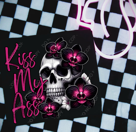 Kiss My A$* DTF Print